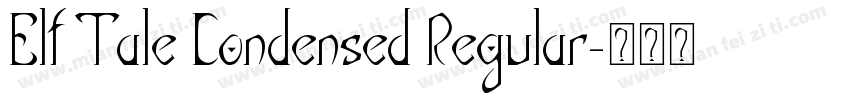 Elf Tale Condensed Regular字体转换
